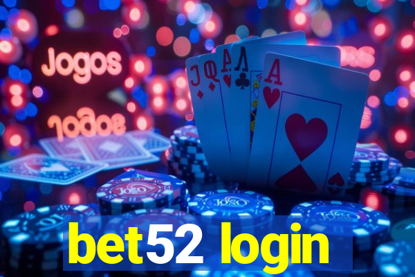 bet52 login
